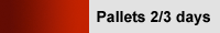Click for info on Pallets - 2/3 Days